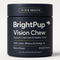 BrightPup Dog Vision Chews | No Chemicals. No Weird Taste. All Natural Supplement Recommended By Vets